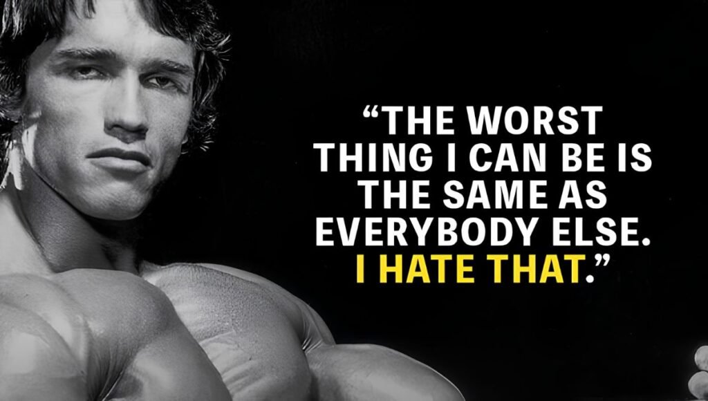 Arnold Schwarznegger Quotes