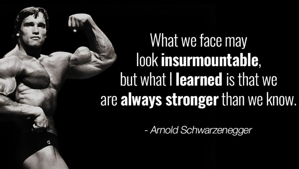 Best Arnold Schwarzenegger Quotes