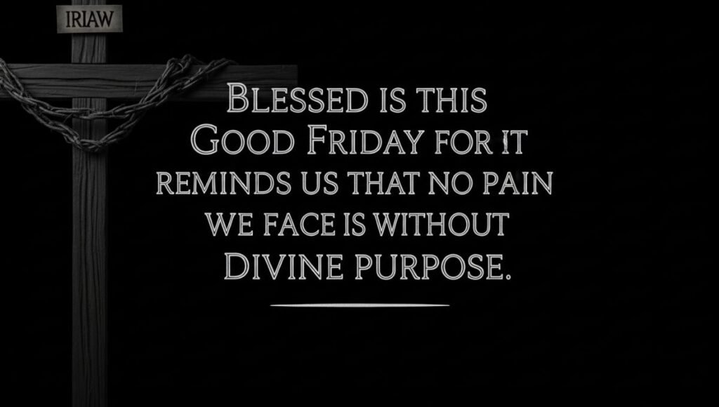 Blessed Good Friday Quotes