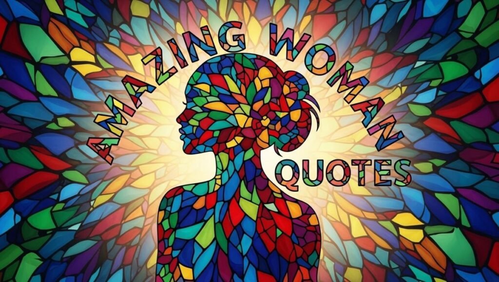 amazing woman quotes